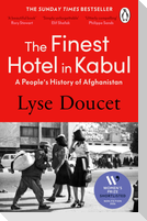 The Finest Hotel in Kabul