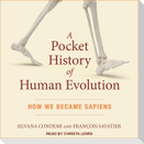 A Pocket History of Human Evolution Lib/E