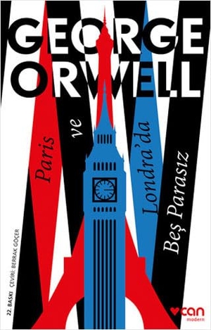 Orwell, George. Paris ve Londrada Bes Parasiz. , 2023.