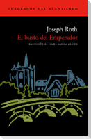 El busto del emperador
