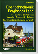 Eisenbahnchronik Bergisches Land - Band 2