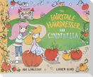 The Fairytale Hairdresser and Cinderella