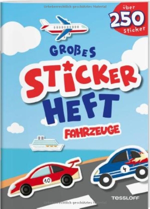Großes Stickerheft. Fahrzeuge - Mit über 250 Stickern. Tessloff Verlag, 2026.