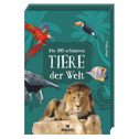 Die 100 schönsten Tiere der Welt