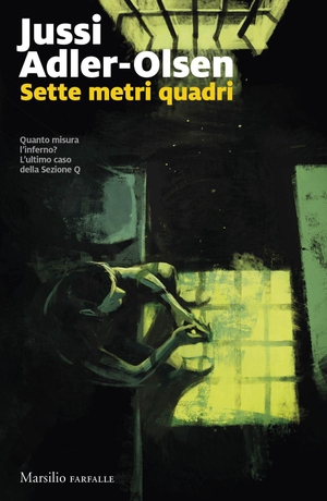 Adler-Olsen, Jussi. Sette metri quadri. I casi della Sezione Q. Vol. 10. Marsilio, 2025.