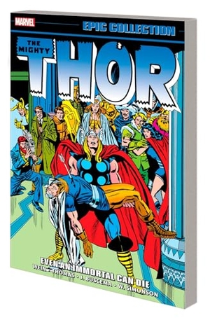 Wein, Len. Thor Epic Collection - Even an Immortal Can Die. Turnaround Pub. Serv. Ltd, 2023.
