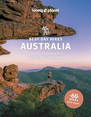 West, Josh / Kaminski, Anna et al. Lonely Planet Best Day Hikes Australia. Lonely Planet, 2024.