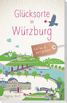 Glücksorte in Würzburg