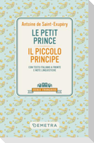 Le petit prince-Il piccolo principe. Con testo italiano a fronte e note linguistiche