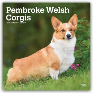 Publishers, Browntrout. Pembroke Welsh Corgis - Pembroke Welsh Corgi 2027 - 16-Monatskalender - Original BrownTrout-Kalender [Mehrsprachig] [Kalender]. Browntrout Verlags GmbH, 2026.