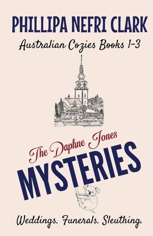 Clark, Phillipa Nefri. The Daphne Jones Mysteries. Phillipa Nefri Clark, 2022.