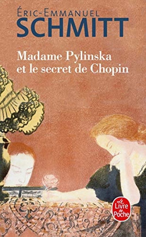 Schmitt, Éric-Emmanuel. Madame Pylinska et le secret de Chopin. Hachette, 2020.