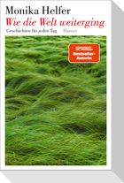 Wie die Welt weiterging