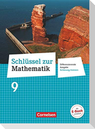 Schlüssel zur Mathematik 9. Schuljahr - Differenzierende Ausgabe Schleswig-Holstein - Schülerbuch
