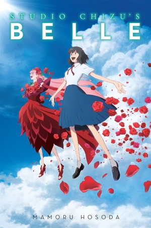 Hosoda, Mamoru / Studio Chizu et al. Studio Chizu's BELLE. Little, Brown & Company, 2023.
