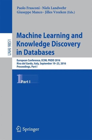 Frasconi, Paolo / Jilles Vreeken et al (Hrsg.). Machine Learning and Knowledge Discovery in Databases - European Conference, ECML PKDD 2016, Riva del Garda, Italy, September 19-23, 2016, Proceedings, Part I. Springer International Publishing, 2016.
