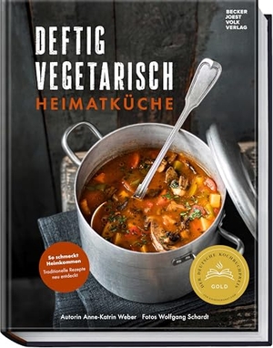 Weber, Anne-Katrin. Deftig vegetarisch - Heimatküche - So schmeckt Heimkommen - Traditionelle Rezepte neu entdeckt!. Becker Joest Volk Verlag, 2024.