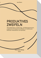 Produktives Zweifeln