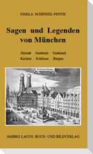 Sagen und Legenden von München