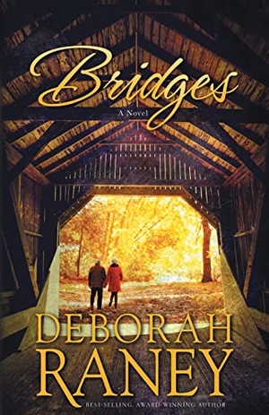 Raney, Deborah. Bridges. Raney Day Press, 2022.