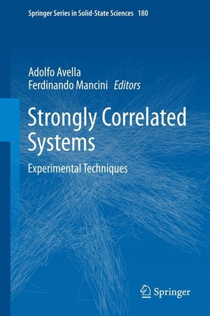 Mancini, Ferdinando / Adolfo Avella (Hrsg.). Strongly Correlated Systems - Experimental Techniques. Springer Berlin Heidelberg, 2014.