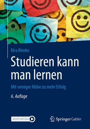 Klenke, Kira. Studieren kann man lernen - Mit weniger Mühe zu mehr Erfolg. Springer-Verlag GmbH, 2024.