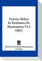 Oeuvres Melees Et Posthumes de Montesquieu V1-2 (1807)