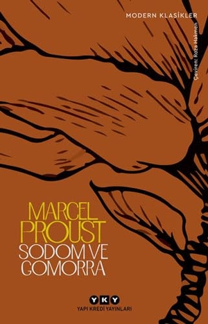 Proust, Marcel. Kayip Zamanin Izinde - Sodom ve Gomora. Yapi Kredi Yayinlari, 2025.