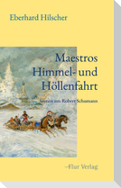 Maestros Himmel- und Höllenfahrt
