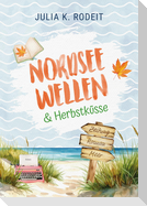 Nordseewellen und Herbstküsse