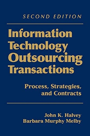 Halvey / Melby. Technology Outsourcing 2e w.URL. John Wiley & Sons, 2005.