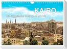 KAIRO Die ägyptische Metropole am Nil (Wandkalender 2025 DIN A4 quer), CALVENDO Monatskalender