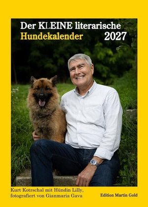 Körner, Charlotte (Hrsg.). Der KLEINE literarische Hundekalender 2027 - Literarischer Monatskalender. Edition Martin Gold, 2026.