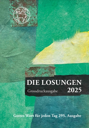 Brüdergemeine, Herrnhuter (Hrsg.). Losungen Schweiz 2025 / Die Losungen 2025 - Grossdruckausgabe Schweiz. Reinhardt Friedrich Verla, 2024.
