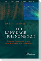 The Language Phenomenon