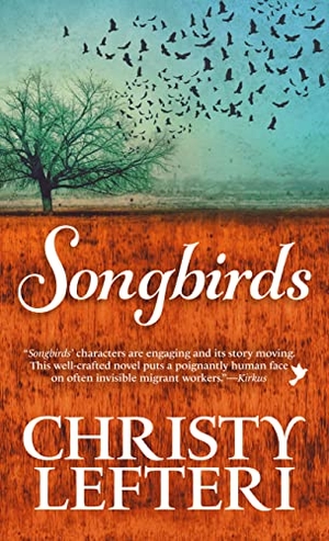 Lefteri, Christy. Songbirds. Wheeler Publishing Large Print, 2022.