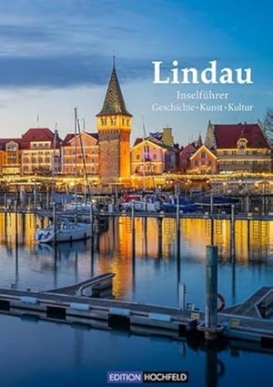 Soedher, Jakob Maria. Lindau - Bildband & Inselführer - Geschichte, Kunst, Kultur, Architektur. Edition Hochfeld, 2023.