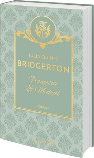 Quinn, Julia. Bridgerton - Francesca & Michael - Band 6 | Die Vorlage zum NETFLIX-Welterfolg | Die Regency Romane der SPIEGEL-Bestsellerautorin jetzt als limitierte Schmuckausgabe mit Lesebändchen. HarperCollins Hardcover, 2024.