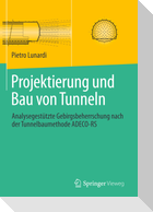 Projektierung und Bau von Tunneln