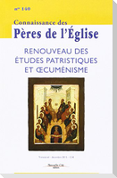 Connaissance des Pères de l'Église n°140