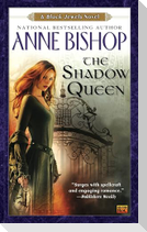 The Shadow Queen