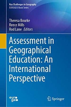 Bourke, Theresa / Rod Lane et al (Hrsg.). Assessment in Geographical Education: An International Perspective. Springer International Publishing, 2022.