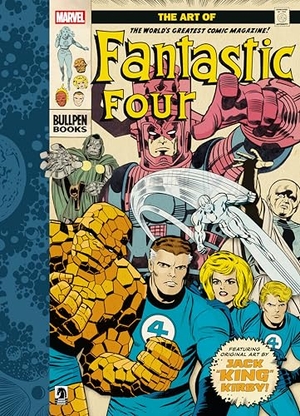 Kirby, Jack / Stan Lee. The Art of Fantastic Four. Dark Horse Comics,U.S., 2025.