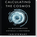 Calculating the Cosmos: How Mathematics Unveils the Universe