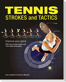 Tennis Strokes and Tactics