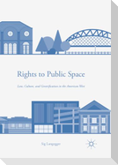 Rights to Public Space