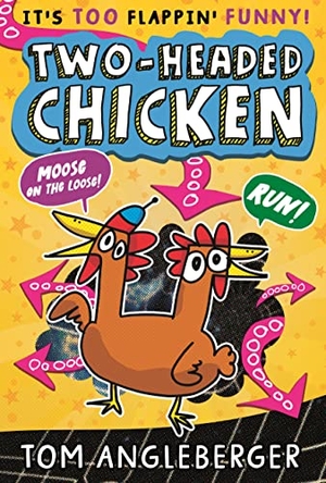 Angleberger, Tom. Two-Headed Chicken. Walker Books - IWUK, 2023.