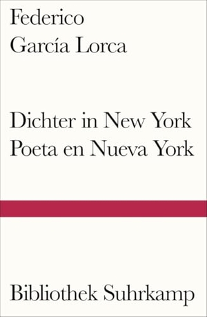 García Lorca, Federico. Dichter in New York. Poeta en Nueva York. Suhrkamp Verlag, 2019.