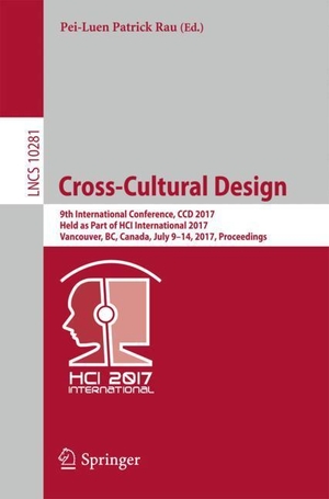Rau, Pei-Luen Patrick (Hrsg.). Cross-Cultural Design - 9th International Conference, CCD 2017, Held as Part of HCI International 2017, Vancouver, BC, Canada, July 9-14, 2017, Proceedings. Springer International Publishing, 2017.