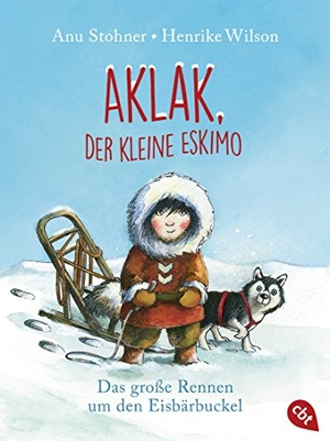 Stohner, Anu. Aklak, der kleine Eskimo - Das große Rennen um den Eisbärbuckel. cbt, 2018.